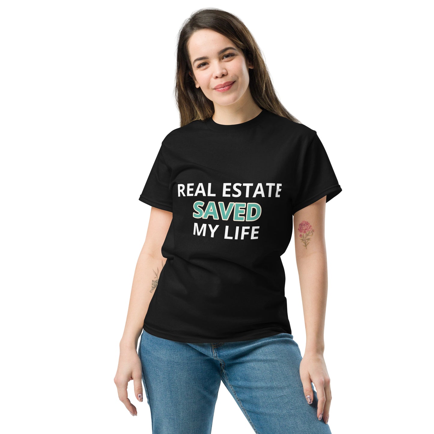 Real Estate Saved My Life Unisex Classic Tee