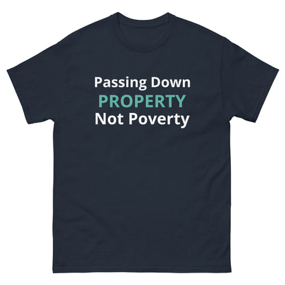 Passing Down Property Unisex Classic Tee